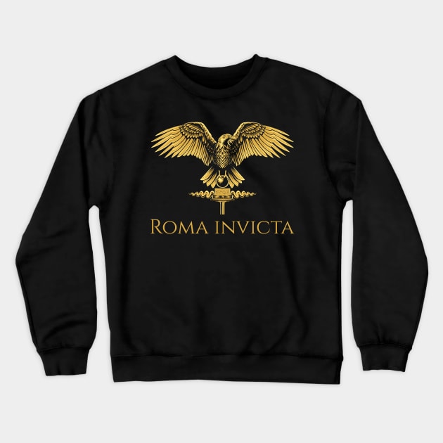 Roma Invicta - History Of Ancient Rome - Roman Eagle - SPQR Crewneck Sweatshirt by Styr Designs